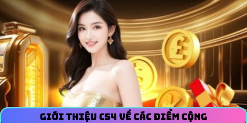 gioi-thieu-c54-uu-diem